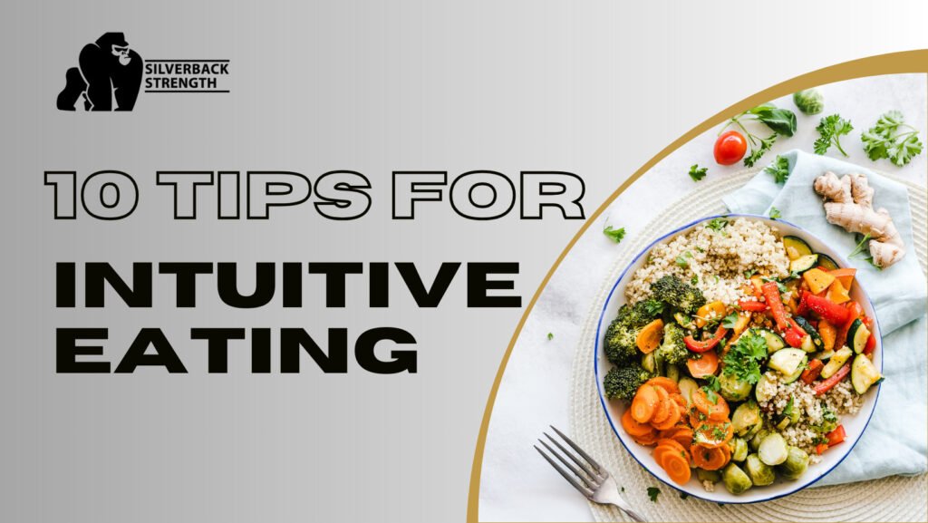 THE 10 INTUITIVE EATING PRINCIPLES